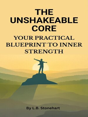 cover image of The Unshakeable Core